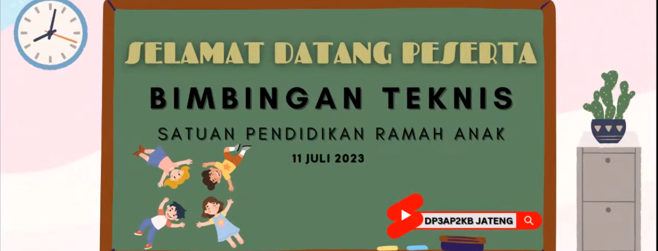 Bimbingan Teknis Pengembangan Satuan Pendidikan Ramah Anak (SRA) Provinsi Jawa Tengah 2023