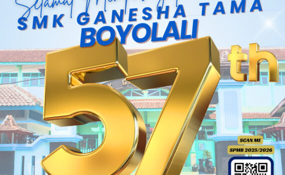 SELAMAT MEMPERINGATI HUT SMK GANESHA TAMA BOYOLALI YANG KE 57 SELAMAT MEMPERINGATI HUT SMK GANESHA TAMA BOYOLALI YANG KE 57